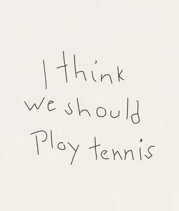 I think we should play tennis — handwritten card